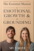 The Essential Manual for Growth & Grounding