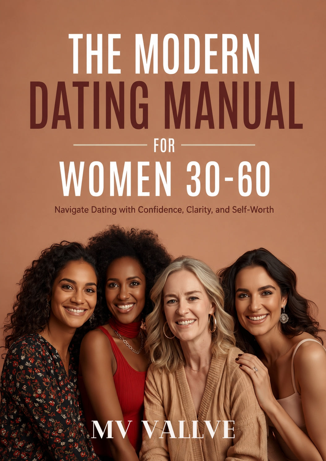 The Modern Dating Manual for Women 30-60
